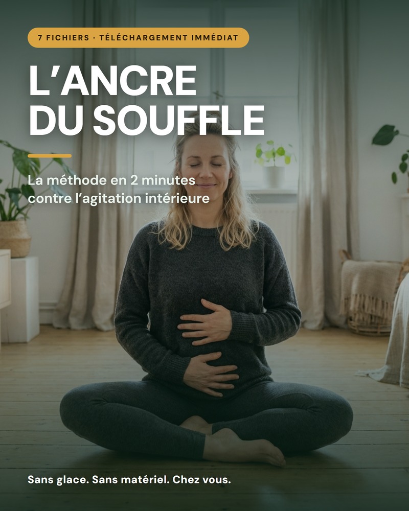 L'Ancre du Souffle — la méthode en 2 minutes contre l'agitation intérieure